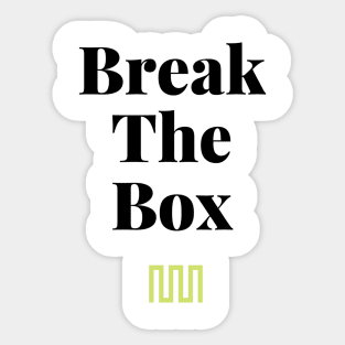 Break The Box Sticker